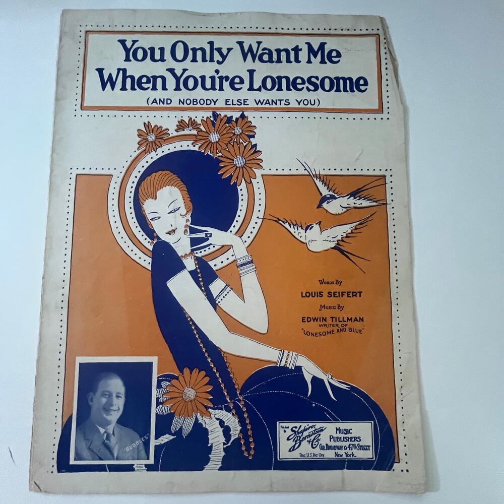 You Only Want Me When You're Lonesome Louis Seifert Antique Sheet Music SV30-3